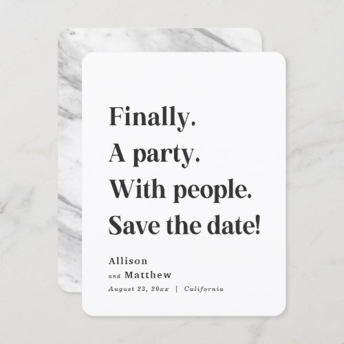 Finally a Party Simple Text Black  White Minimal Save The Date