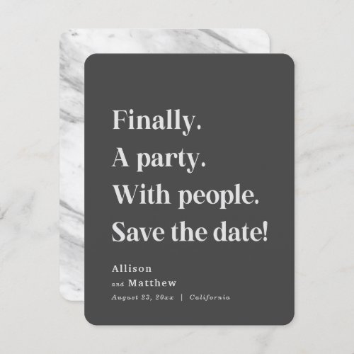 Finally a Party Simple Text Dark Gray Minimalist Save The Date