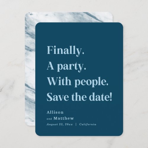 Finally a Party Simple Text Navy Blue Minimalist Save The Date