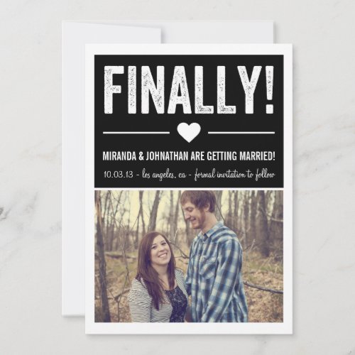 Finally - Black Photo Save The Date Announcements