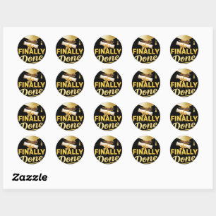 Finally Done Class of 2026 Graduation Design   Bla Classic Round Sticker