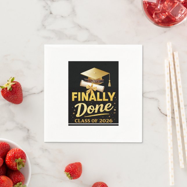 Finally Done Class of 2026 Graduation Design | Bla Napkins (Insitu)