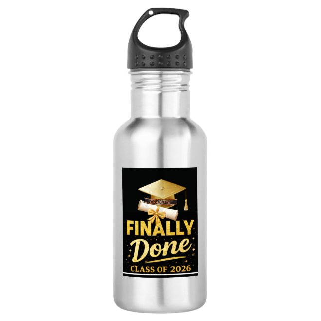 Finally Done Class of 2026 Graduation Design | Bla Stainless Steel Water Bottle (Front)
