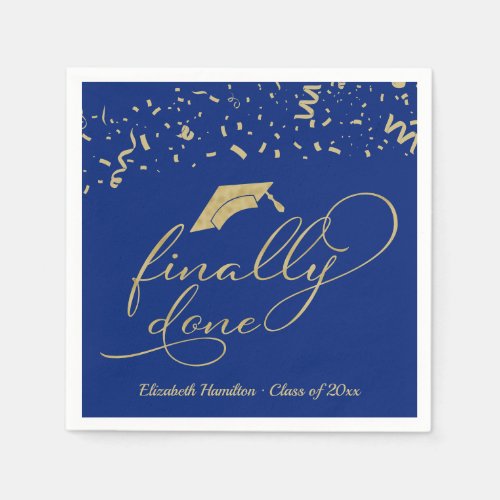 Finally Done Gold Script Blue Graduation Party Napkins