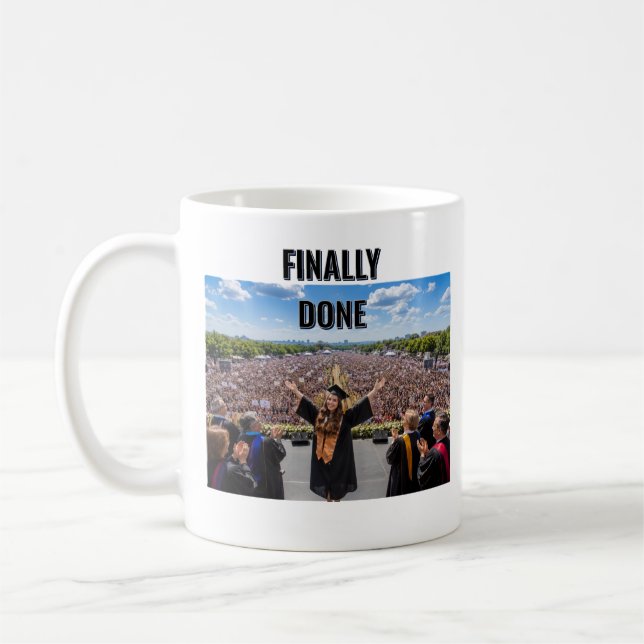 Finally Done Graduation Mug | Funny Class of 2026  (Left)