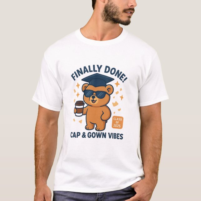 Finally done graduation shirt class of 2025 (Front)