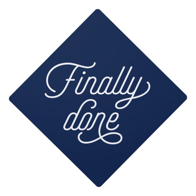 Finally Done in Navy Graduation Cap Topper (Front)