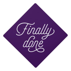 Finally Done in Purple Graduation Cap Topper