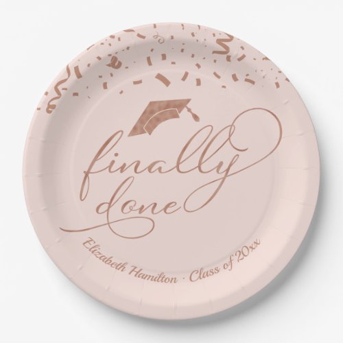Finally Done Rose Gold Graduation Party Pink Blush Paper Plates