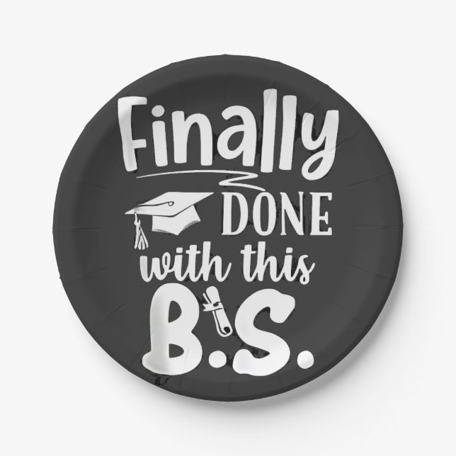 Finally done with this BS Funny graduation 2025 Paper Plates (Front)