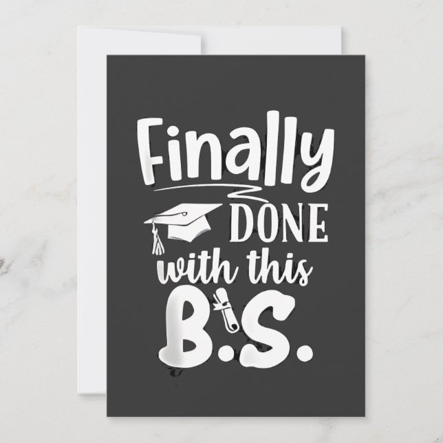 Finally done with this BS Funny graduation 2025 Thank You Card (Front)