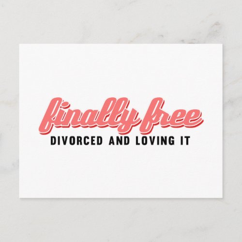 Finally Free Funny Divorce Postcard