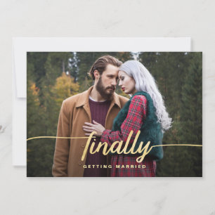 Finally Getting Married Funny Photo Save The Date