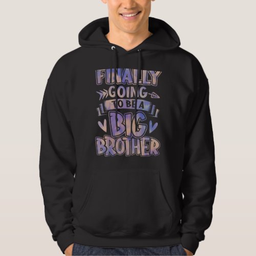 Finally Going To Be A Big Brother Sibling Reveal P Hoodie