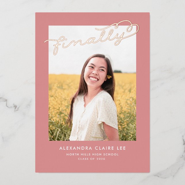 Finally Gold Foil on Rose Graduation Announcement (Front)