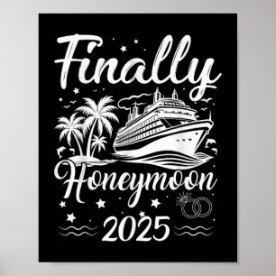 Finally Honeymooning 2025 Romantic Cruise Honeymoo Poster