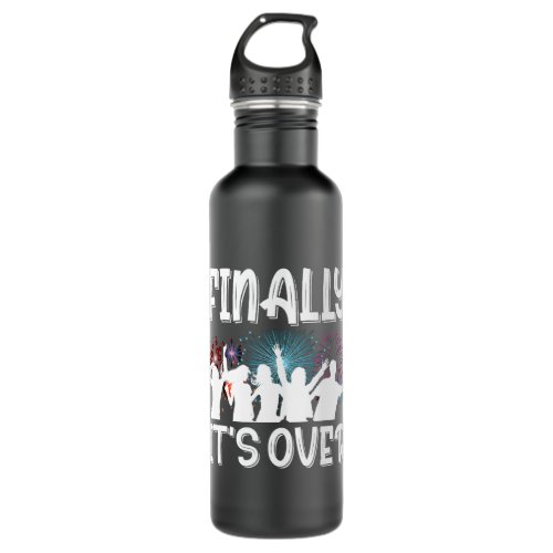 Finally Its Over Clothes Gift Men Women Cool New Y Stainless Steel Water Bottle