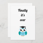 Finally it's over cute owl graduation invitation (Front/Back)