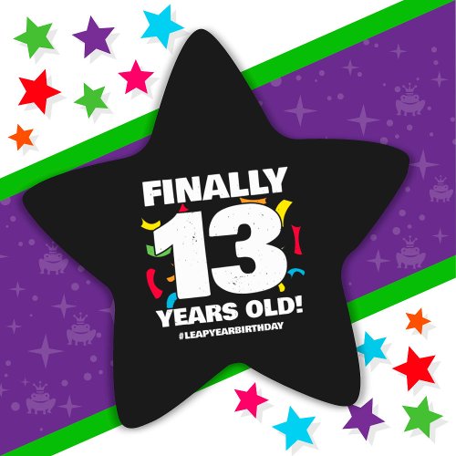 Finally Leap Year Leap Day 52nd Birthday Feb 29th Star Sticker