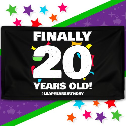 Finally Leap Year Leap Day 80th Birthday Feb 29th Banner