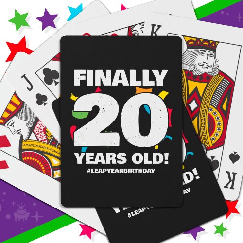 Finally Leap Year Leap Day 80th Birthday Feb 29th Playing Cards