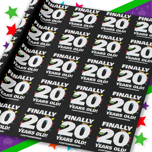 Finally Leap Year Leap Day 80th Birthday Feb 29th Wrapping Paper