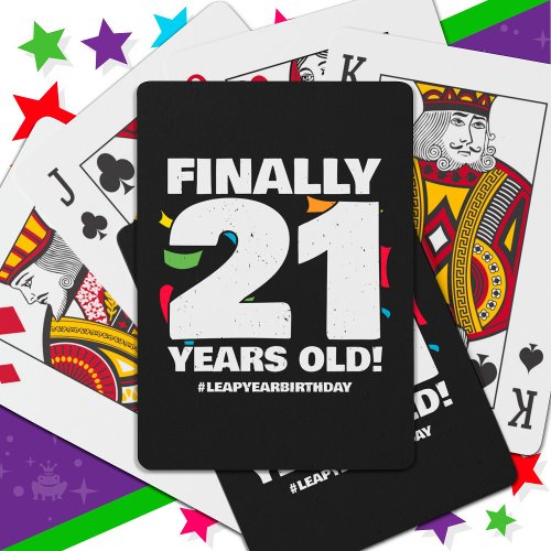 Finally Leap Year Leap Day 84th Birthday Feb 29th Playing Cards