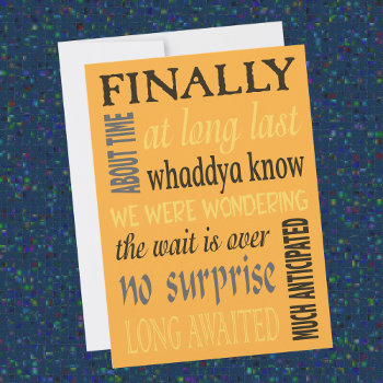 Finally Married Funny Post-wedding Invitation by Sideview at Zazzle