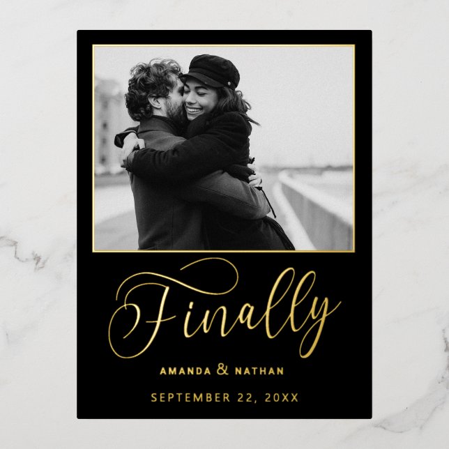 Finally Minimalist Wedding Photo Save the Date Foil Invitation Postcard (Front)
