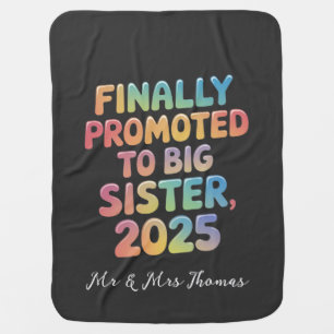 Finally Promoted to Big Sister 2025 Adorable Baby Blanket
