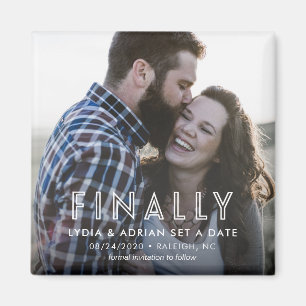 Finally Save the Date Wedding Magnet