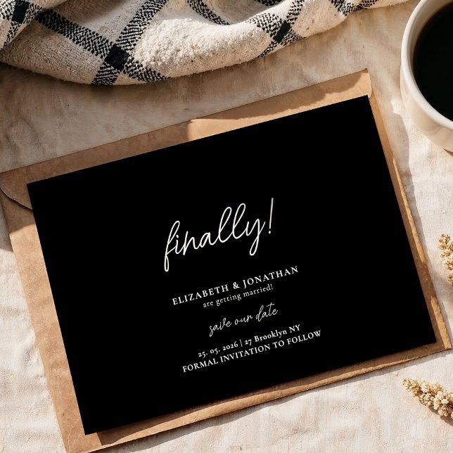 Finally Script Chic Black Wedding Save the Date (Creator Uploaded)