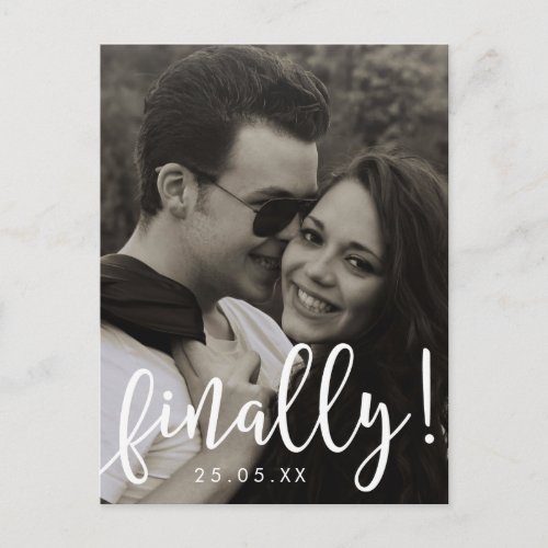 Finally Script Font Overlay Save the Date Postcard