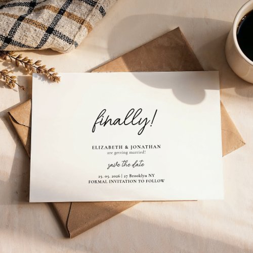 Finally Script Minimalist Wedding Save the Date