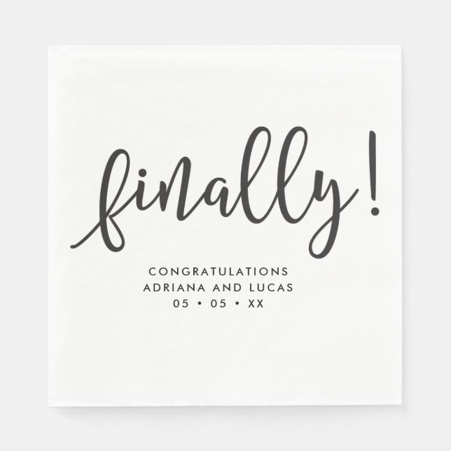 Finally Simple Monochrome Script Engagement Party  Napkins (Front)