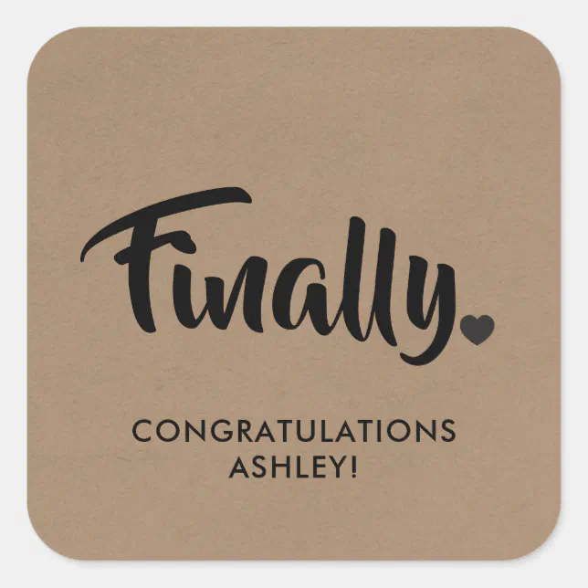 Finally Graduation Sticker Finally Sticker, Graduation Gift Tag, Congrats, Square Sticker | Zazzle