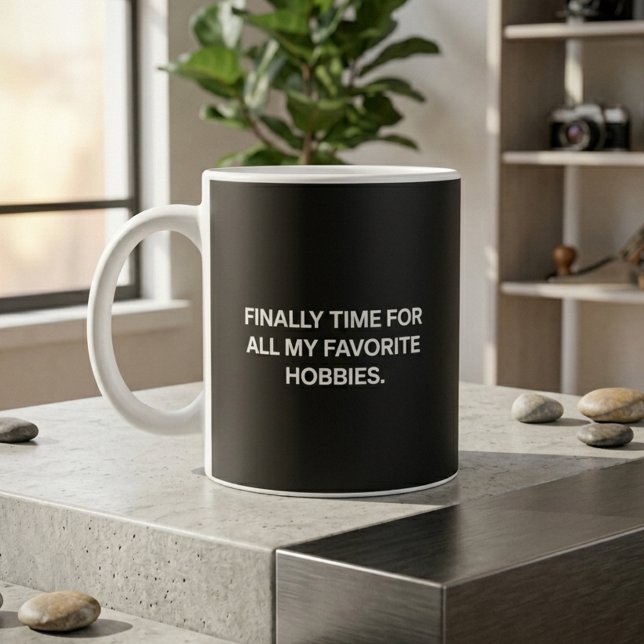 Finally Time For All My Favorite Hobbies Retired Coffee Mug (Creator Uploaded)