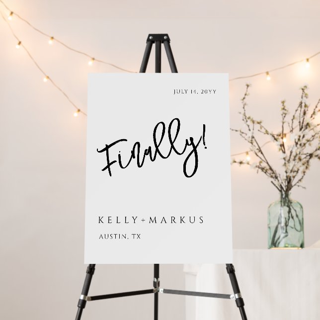 Finally Wedding Welcome Sign Modern Wedding Sign (In Situ (Stand))