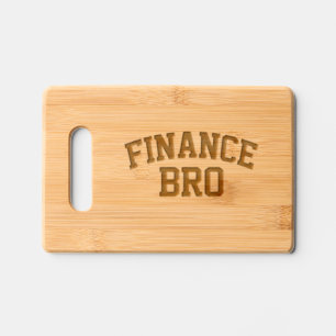 Finance Bro Funny Finance Engraved Cutting Board