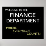 Finance Department Motivational Welcome Sign