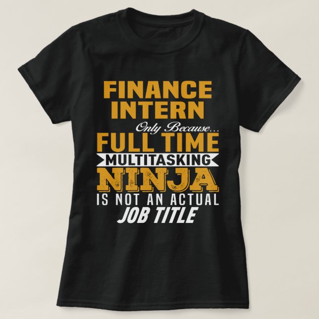 Finance Intern T-Shirt (Design Front)