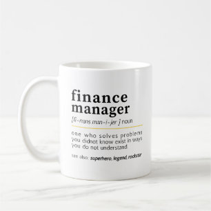 Finance Manager – Funny Definition Coffee Mug