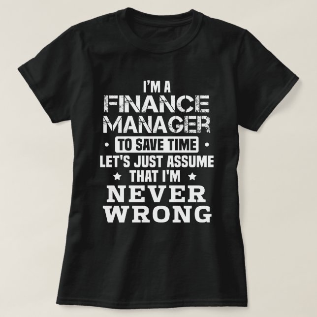 Finance Manager T-Shirt (Design Front)