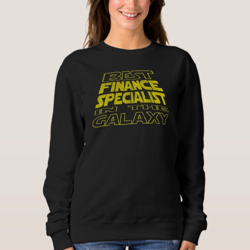 Finance Specialist  Space Backside Design Sweatshirt