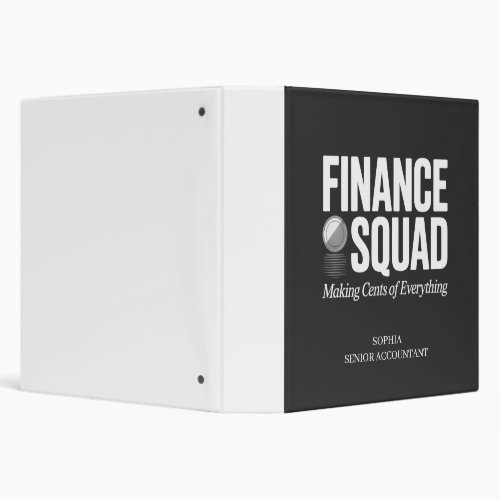 Finance Squad Custom Name Funny Office Humor  3 Ring Binder