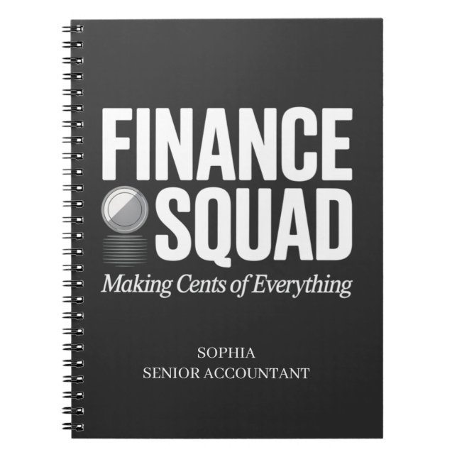 Finance Squad Custom Name Funny Office Humor  Notebook (Front)