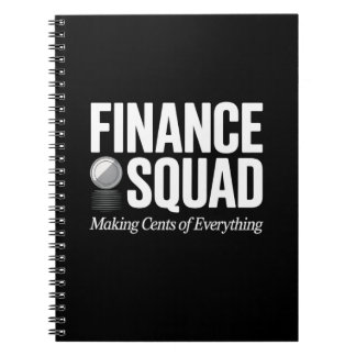 Finance Squad Funny Quote Office Humor Design Notebook