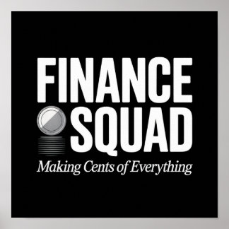 Finance Squad – Making Cents of Everything Poster