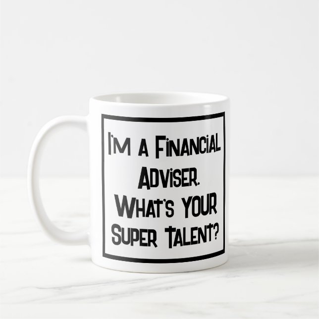 Financial Adviser Super Talent. Coffee Mug (Left)
