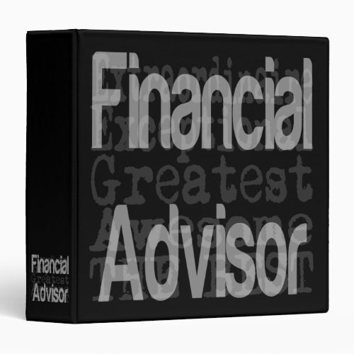 Financial Advisor Extraordinaire 3 Ring Binder